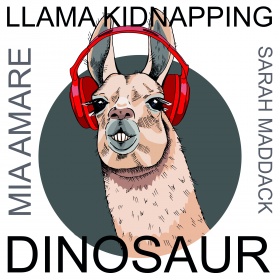 MIA AMARE & SARAH MADDACK - LLAMA KIDNAPPING DINOSAUR